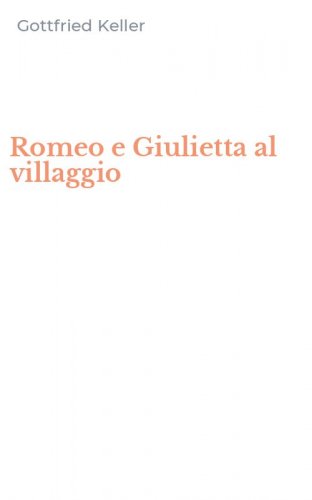 Romeo e Giulietta al villaggio