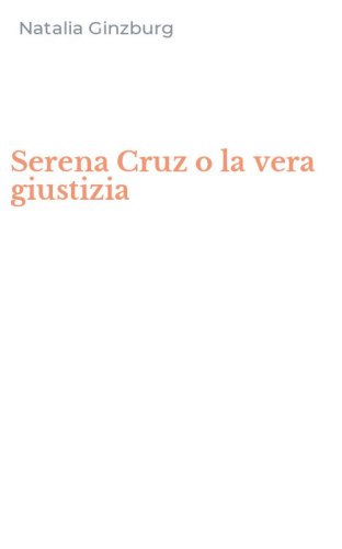 Serena Cruz o la vera giustizia