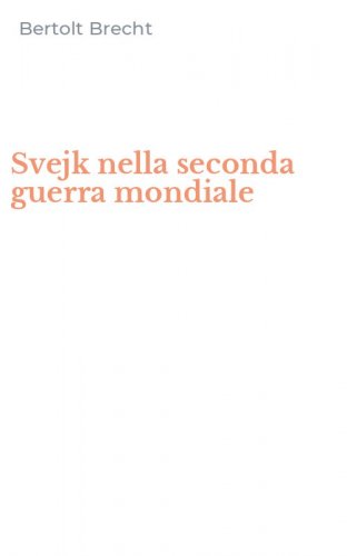 Svejk nella seconda guerra mondiale
