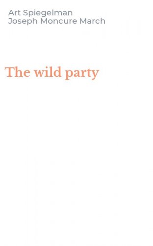 The wild party