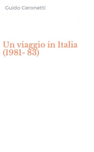 Un viaggio in Italia (1981-83)