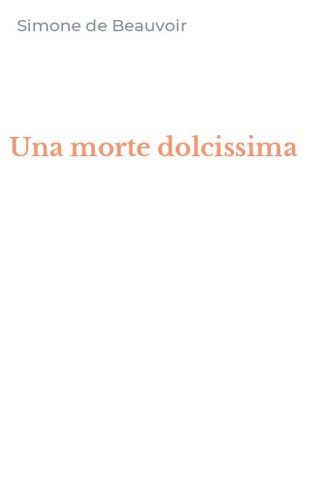 Una morte dolcissima