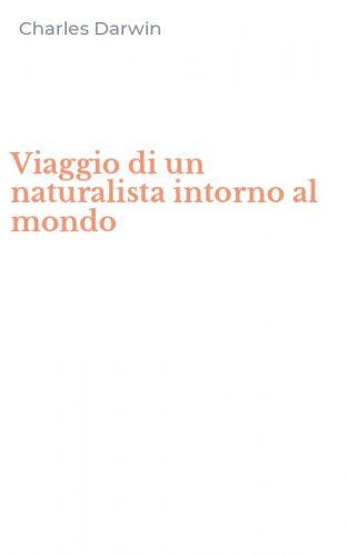 Viaggio di un naturalista intorno al mondo