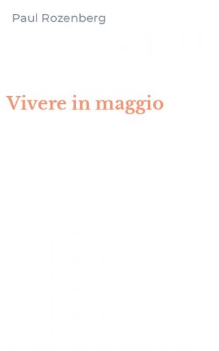 Vivere in maggio