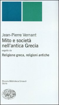 Mito e societ&agrave; nell'antica Grecia-Religione greca, religioni antiche