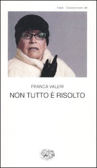 Non tutto &egrave; risolto