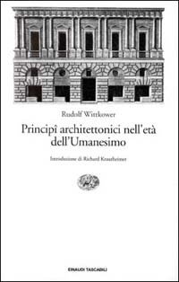 Principi architettonici nell'et&agrave; dell'umanesimo