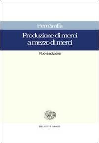 Produzioni di merci a mezzo di merci