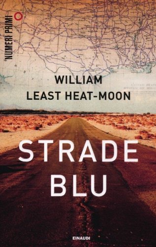 Strade blu. Un viaggio dentro l'America