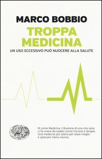 Troppa medicina. Un uso eccessivo pu&ograve; nuocere alla salute