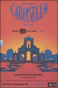 Tutto il meglio di Carosello (1957-1977)