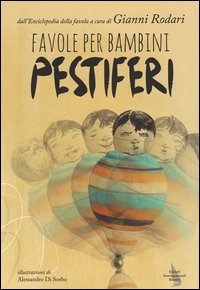 Favole per bambini pestiferi