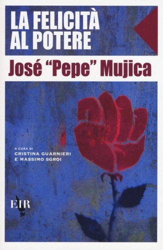 La felicit&agrave; al potere