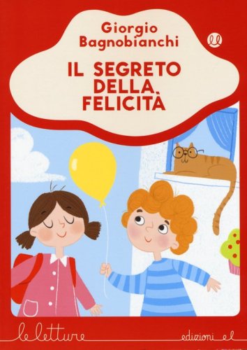 Il segreto della felicit&agrave;