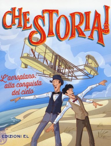 L'aeroplano: alla conquista del cielo