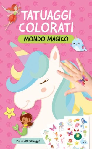 Mondo magico. Tatuaggi colorati
