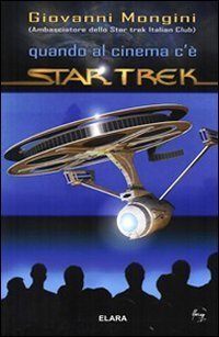Quando al cinema c'&egrave; Star Trek