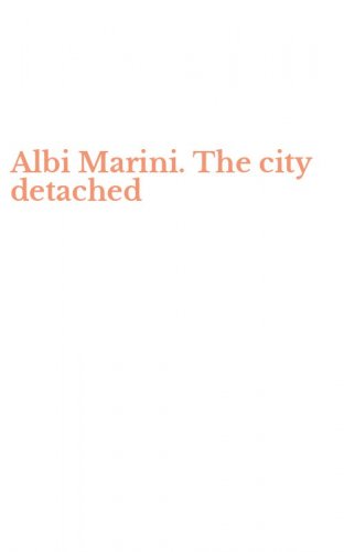 Albi Marini. The city detached