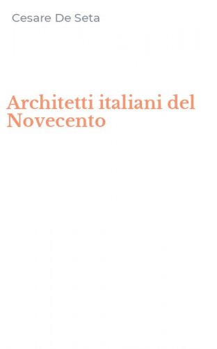 Architetti italiani del Novecento