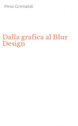Dalla grafica al Blur Design
