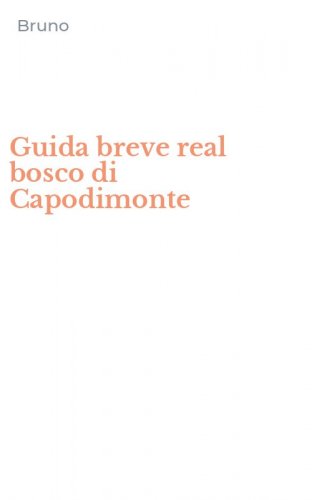 Guida breve real bosco di Capodimonte