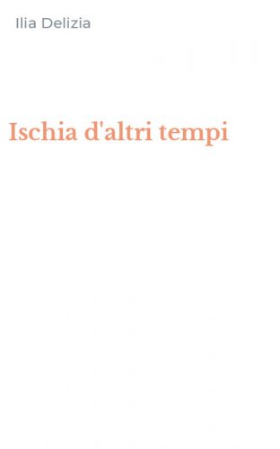 Ischia d'altri tempi