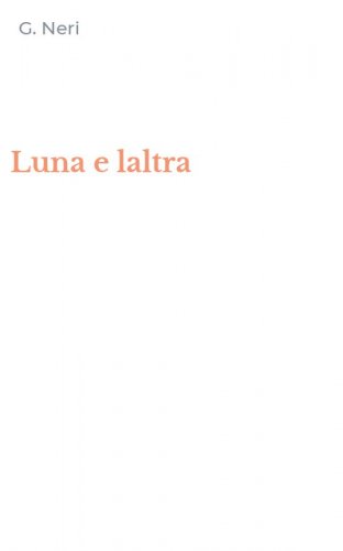 Luna e laltra