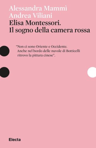 Elisa Montessori. Il sogno della camera rossa