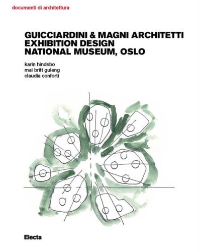 Guicciardini & Magni Architetti. Exhibition Design National Museum, Oslo
