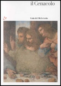 Il Cenacolo. Gu&iacute;a del refectorio