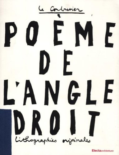 Le po&egrave;me de l'angle droit