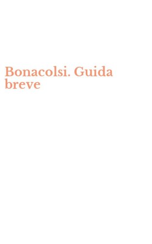 Bonacolsi. Guida breve