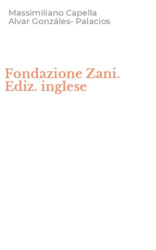 Fondazione Zani. Ediz. inglese