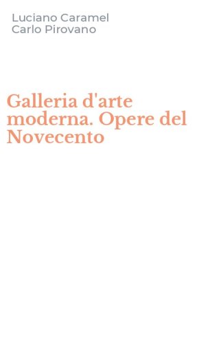 Galleria d'arte moderna. Opere del Novecento