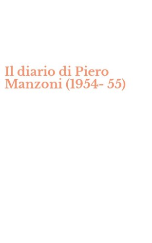 Il diario di Piero Manzoni (1954-55)