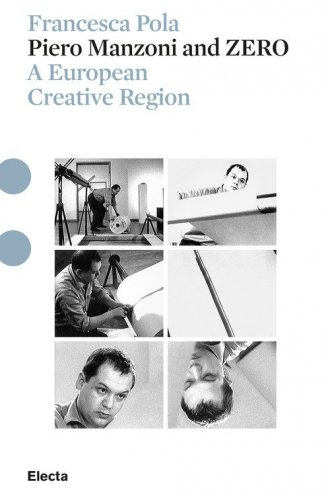 Piero Manzoni and ZERO. A european creative region