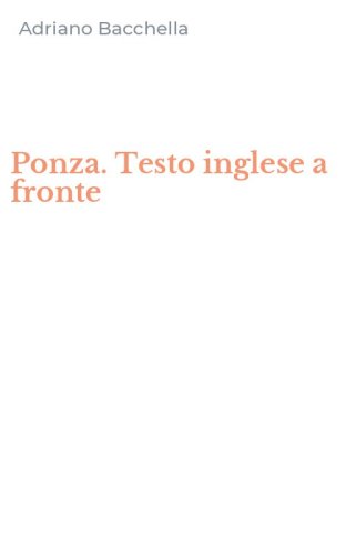 Ponza. Testo inglese a fronte