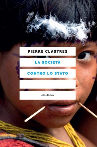 La societ&agrave; contro lo Stato