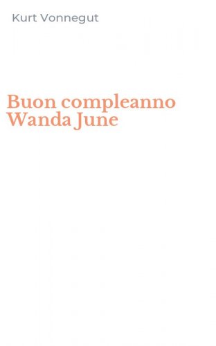 Buon compleanno Wanda June