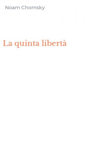 La quinta libert&agrave;