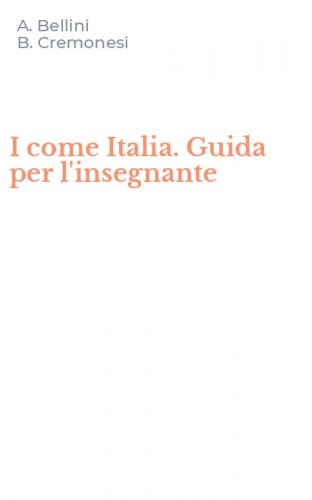I come Italia. Guida per l'insegnante