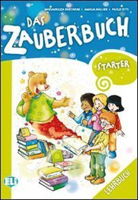 ZAUBERBUCH. STARTER. ARBEITSBUCH. PER LA SCUOLA ELEMENTARE (DAS)