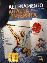 Allenamento ad alta intensit&agrave;