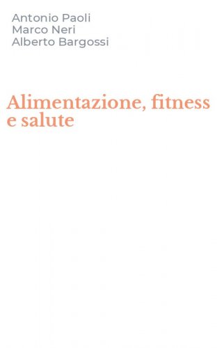 Alimentazione, fitness e salute