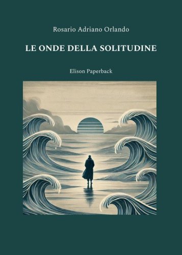 Le onde della solitudine