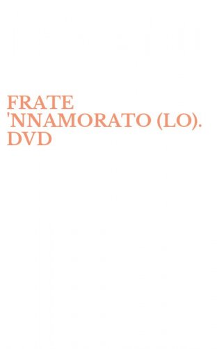 FRATE 'NNAMORATO (LO). DVD