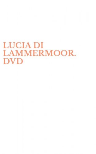 LUCIA DI LAMMERMOOR. DVD