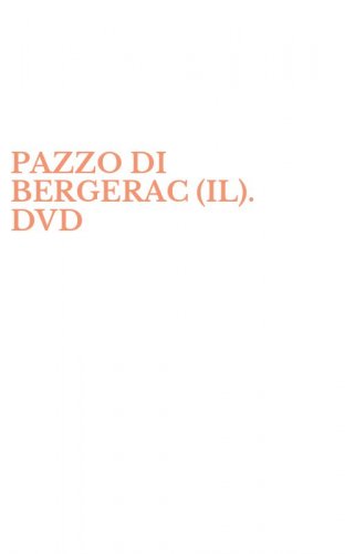 PAZZO DI BERGERAC (IL). DVD