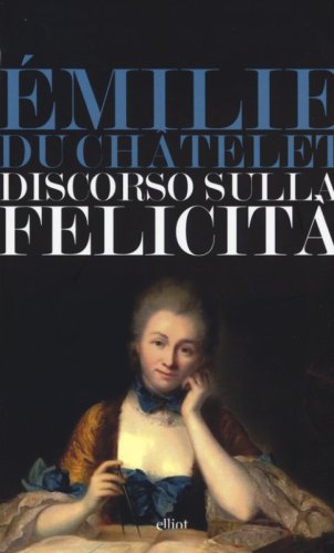 Discorso sulla felicit&agrave;