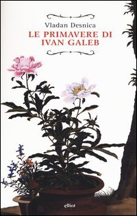 Le primavere di Ivan Galeb
